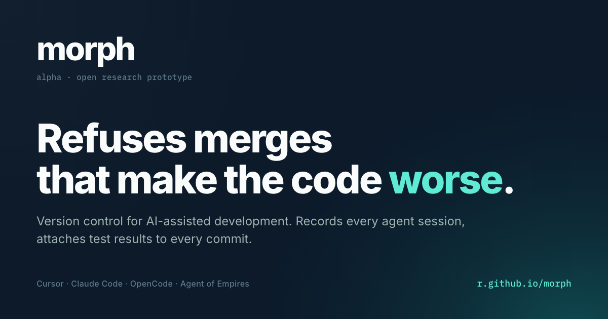 Morph — Git for AI-assisted development
